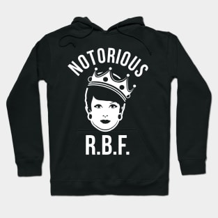 Notorious RBF Hoodie